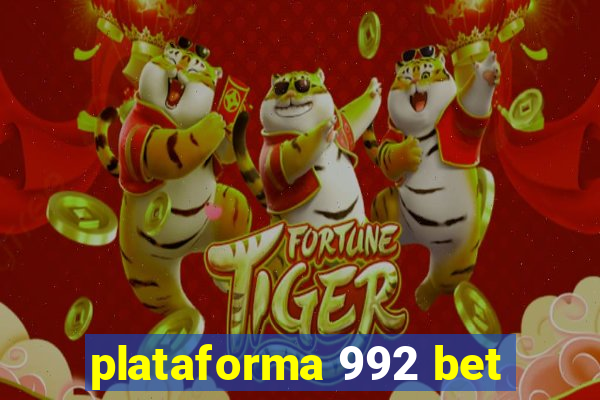 plataforma 992 bet